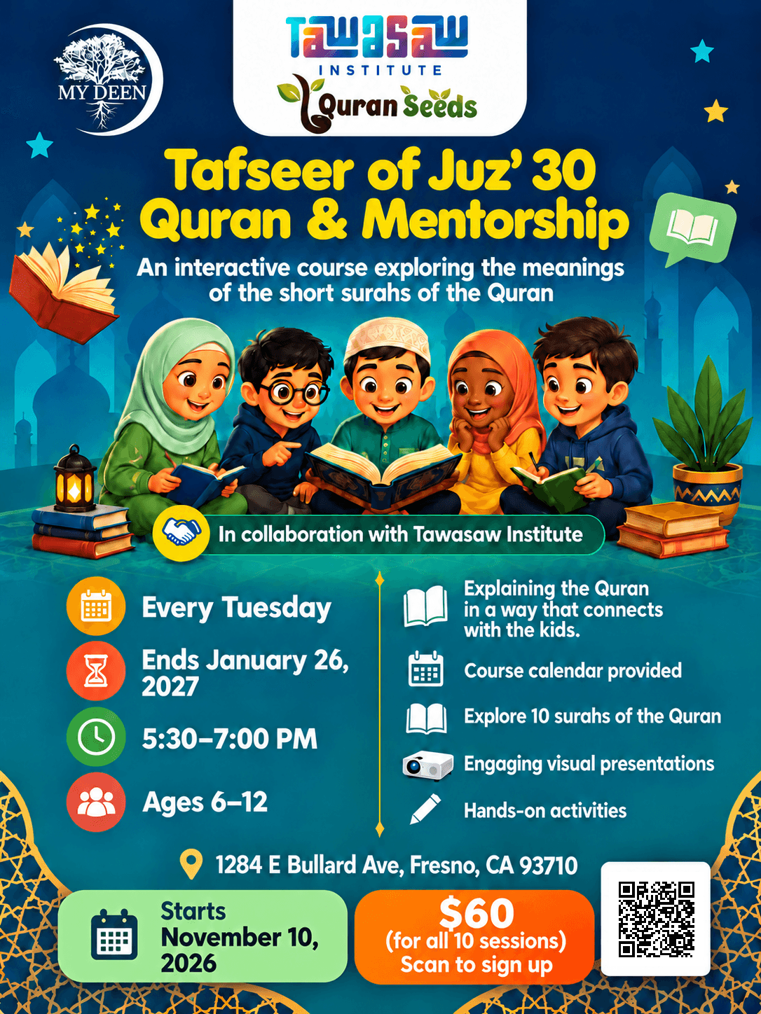 Fresno course flyer. Tuesdays, 5:30 to 7 PM, November 10, 2026 to January 26, 2027. 1284 E Bullard Ave, Fresno, CA 93710. $60 for 10 sessions. Scan the QR code to open the Tawasaw event page.